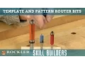 Router Bits for Cutting Templates and Patterns Rockler Skill Builder