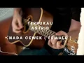 Download Lagu TERPUKAU // ASTRID // KARAOKE COVER GITAR AKUSTIK NADA CEWEK ( FEMALE ) ORIGINAL