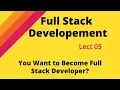 Full Stack Developement 19-11-22 Lect 05 Introduction of Full Stack Developement AIS
