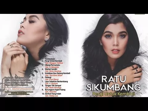 Download MP3 NEW ALBUM GOLDEN MEMORIES Ratu Sikumbang - PERGI UNTUK KEMBALI