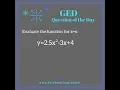 GED Math Prep Evaluate a Function 1 3 Adv