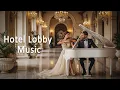 Download Lagu Kom tot rust met jazzmuziek in de luxe hotellobby ✨ Een rustige plek voor reflectie en verbinding
