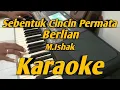 Download Lagu Sebentuk Cincin Permata Berlian Karaoke M.Ishak Versi Korg PA600