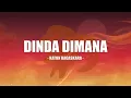 Download Lagu Katon Bagaskara - Dinda Dimana - Lirik HUB