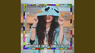 Download IMPOSSIBLE DROP / JUNGLE DUTH MP3