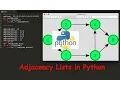 Graphs using Adjacency Lists Code in Python