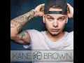 What Ifs (feat. Lauren Alaina) - Kane Brown