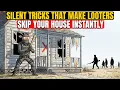 Lagu THE SILENT TRICKS THAT MAKE LOOTERS SKIP YOUR HOUSE INSTANTLY