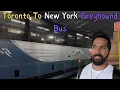 Overnight Bus to New York Toronto To New York Bus - Greyhound Bus Tour