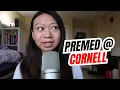 was Cornell worth it for premed my experience 6 years post-grad