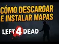 Como descargar e instalar mapas y campanas en Left 4 Dead 2 GAMEMAPS 2026