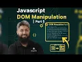 Javascript DOM Manipulation Part 5