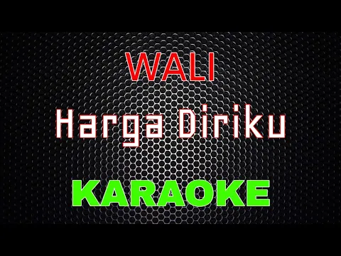 Download MP3 WALI BAND - Harga Diriku [Karaoke] | LMusical