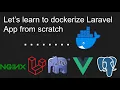 Let s learn to dockerize Laravel app from scratch With NGINX PHP8 PostgreSQL