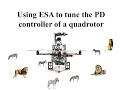 Using animals to tune the PD controller of a quadrotor - Ecological Systems Algorithm