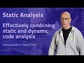 How to Combine Static and Dynamic Code Analysis Effectively