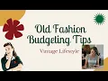 What would a vintage homemaker do Budgeting Habits