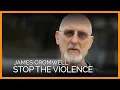 James Cromwell Wants You to Stop the Cycle of Violence