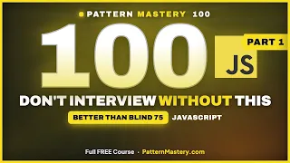 PatternMastery 100 in JavaScript The Only LeetCode List You Need Part 1