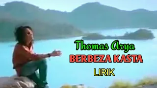 Download BERBEZA KASTA - Thomas Arya MP3