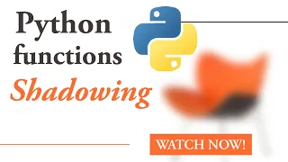 Python functions Shadowing Python programming language 2023