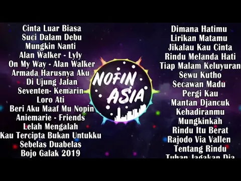 Download MP3 DJ NOFIN ASIA 3 JAM NONSTOP DIJAMIN BIKIN NAGIHH BOSKUUU