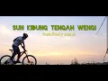 Download Lagu sun kidung tengah wengi