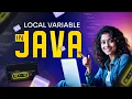 Master Local Variables in Java Java Beginners Must Watch RASHMI SIR