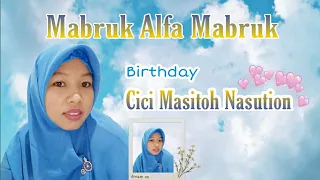 Download Prakata \u0026 Irama di Hari Ulang Tahun - Mabruk Alfa Mabruk (Tanpa Musik) by Cici Masitoh Nasution MP3