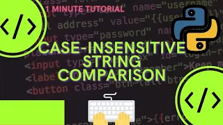 Case-insensitive String Comparison in Python