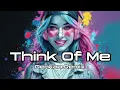 HUGEL x David Guetta x Kehlani x Daecolm - Think Of Me | Denkaa Remix