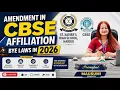 Amendment  in  CBSE affiliation bye laws in 2026