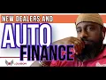 New Dealers and Auto Financing Where do I begin