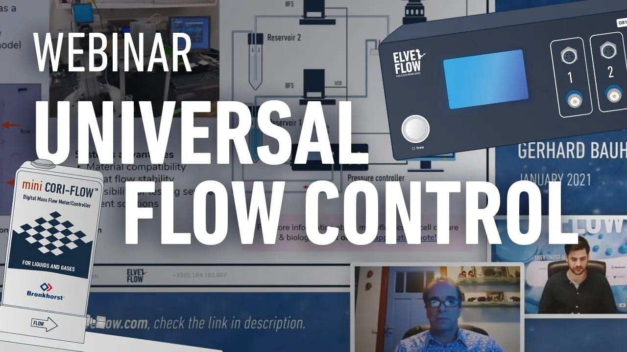 WEBINAR | Universal flow Control, with Bronkhorst and Elveflow