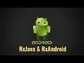 44 Android RxJava and RxAndroid library