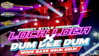 Download DJ PARGOY BASS NGUK NGUK LOCA LOCA X DUM DEE DUM STYLE KARNAVAL JOSS... MP3