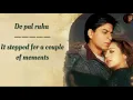 Do Pal Ruka Khwabon ka Karvan Song English Translation | Veer-Zaara || Sonu Nigam || Lata Mangeshkar