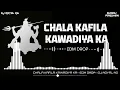 Download Lagu Chala Kafila Kawadiya Ka Guddu Pradhan EDM Trance Dj Royal RG