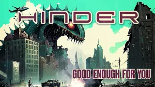 Hinder - Good Enough For You (Official Audio)