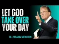 Download Lagu Biarkan Tuhan Mengambil Alih Harimu | Billy Graham Motivasi yang Kuat