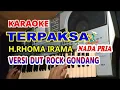 Download Lagu Karaoke_Terpaksa [H.Rhoma Irama]Nada Pria versi Dut Gondang