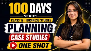 Planning | Case Studies | Business Studies | Chapter 4 | Class 12