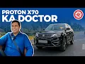 Proton X70 ka Doctor Owner Review