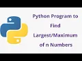 Find Largest Number In Python l Find Highest Number in Python