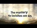 Behold (Then Sings My Soul) -  [LYRICS VIDEO]