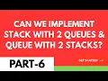 Can We Implement Stack with 2 Queues Queue with 2 Stacks UGC Computer Science