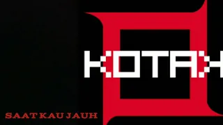 Download KOTAK - Saat Kau Jauh MP3