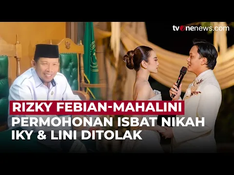 Rizky Febian dan Mahalini Diminta Nikah Ulang Usai Permohonan Isbat Nikah Ditolak