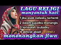 Download Lagu LAGU SYAHDU ||| LAGU RELIGI SANGAT MENYENTUH HATI ||| BIKIN SEDIH |||