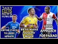 Download Lagu Leeds Paixao-aanpak, laatste nieuws over Anton Stach, Betis-overstap naar Joseph, medische keurin...